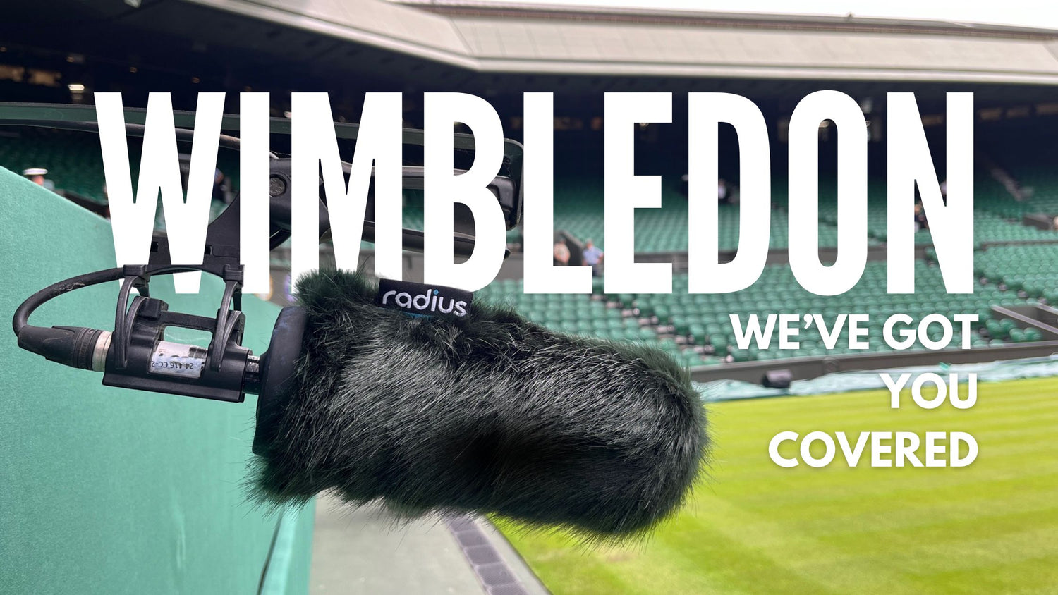 Wimbledon, We've got you covered!